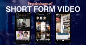 Psychology of short-form video l iprima media digital marketing agency