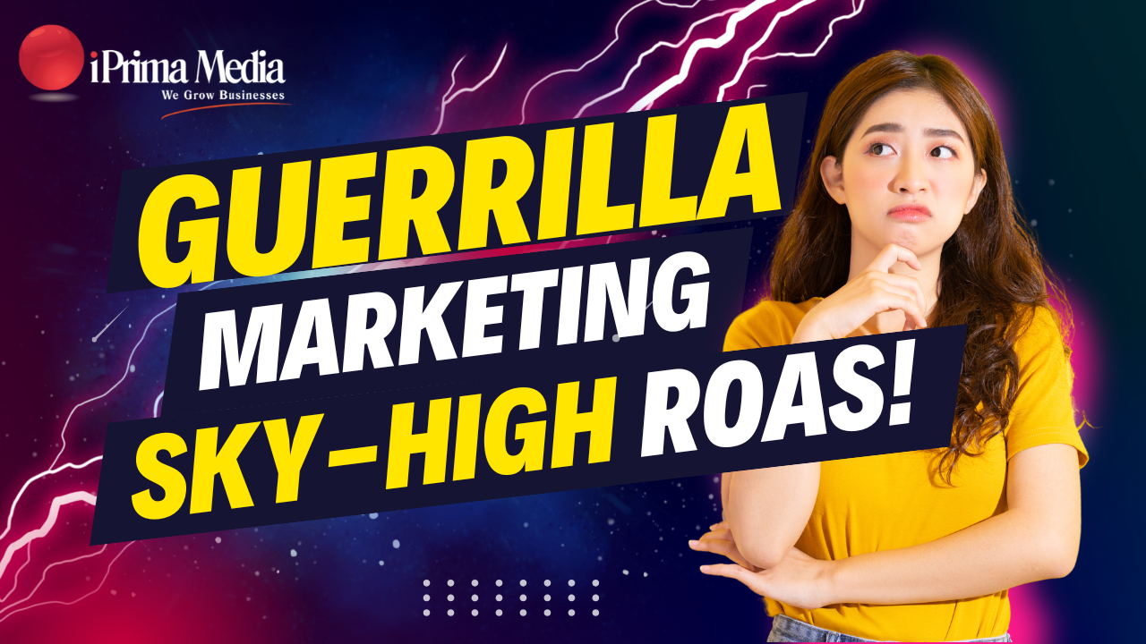 guerrilla marketing high roas for local businesses